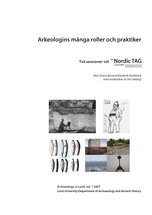 Arkeologins många roller och praktiker